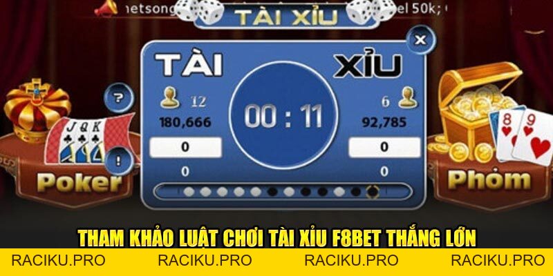 Tài Xỉu F8BET - Hướng Dẫn Chơi Và Chiến Thuật Hiệu Quả