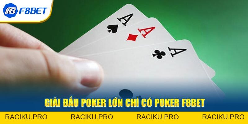 Trải Nghiệm Chơi Poker F8BET Đỉnh Cao Hơn Bao Giờ Hết