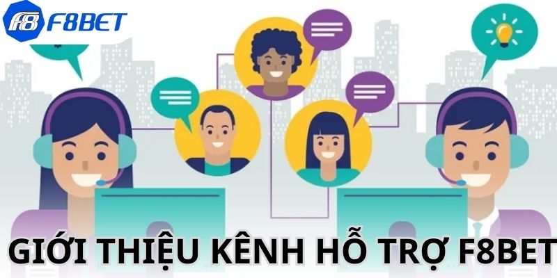 Hỗ Trợ Khách Hàng F8BET - Liên Hệ Giải Quyết Mọi Khó Khăn