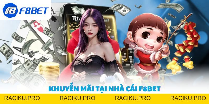 Khuyến mãi tại nhà cái F8BET – Sự kiện khủng năm 2026