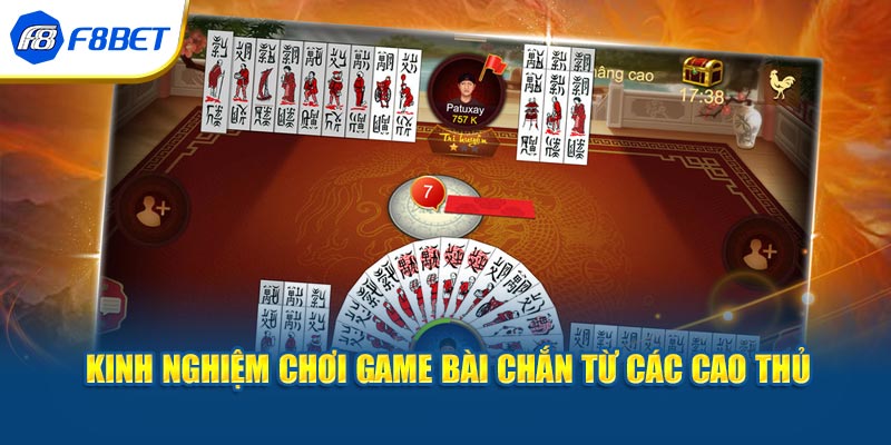 Cách Chơi Bài Chắn F8BET Hiệu Quả Cho Người Mới Bắt Đầu
