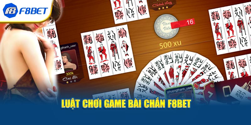 Cách Chơi Bài Chắn F8BET Hiệu Quả Cho Người Mới Bắt Đầu