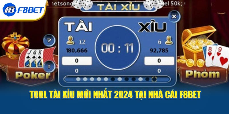 Tool Tài Xỉu Mới Nhất 2026 Tại Nhà Cái F8BET