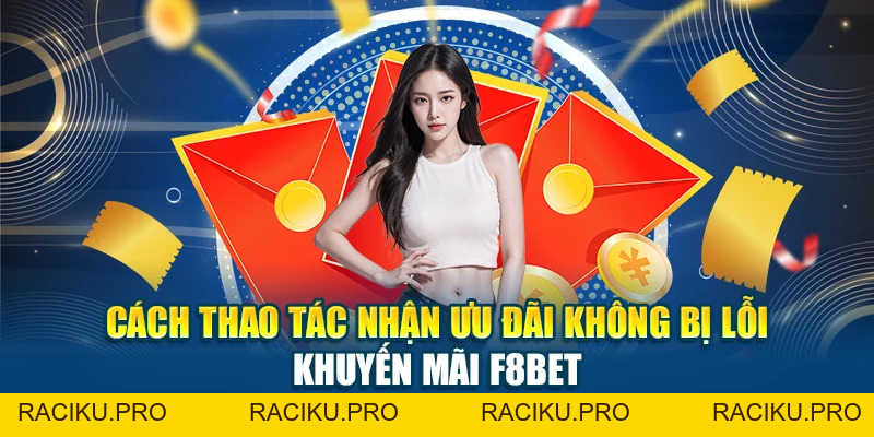 Khuyến Mãi F8BET – Ưu Đãi Hấp Dẫn, Thưởng Lớn Mỗi Ngày