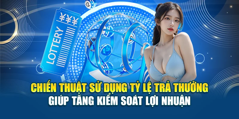 Tỷ Lệ Trả Thưởng Lô Đề Mới Nhất Và Chính Xác Năm 2026
