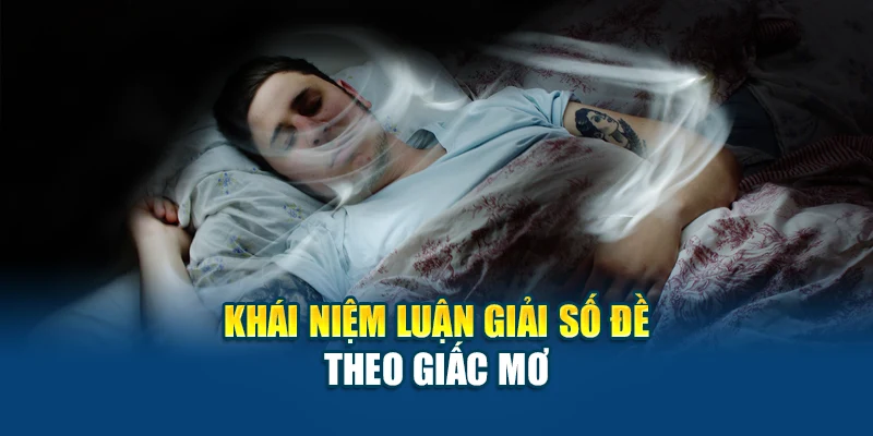 Giải Mã Số Đề Theo Giấc Mơ – Cách Chốt Số Chính Xác