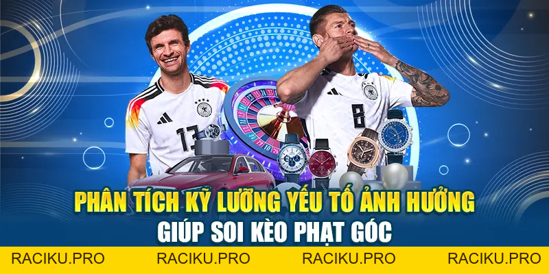 Soi Kèo Phạt Góc Chính Xác Theo Thống Kê Chuyên Sâu Từ F8BET