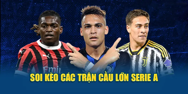 Soi Kèo Serie A Hôm Nay - F8BET Cập Nhật Chi Tiết Chuẩn Xác