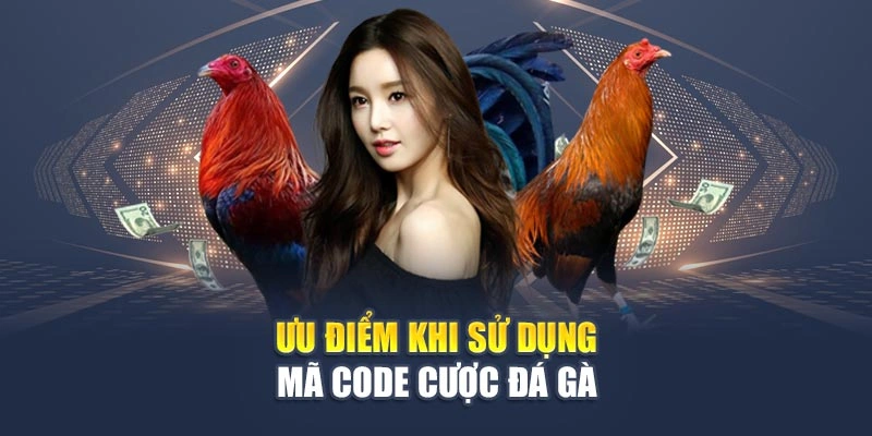 Code Cược Đá Gà Vũ Khí Bí Mật Để Nâng Cao Hiệu Quả Cược