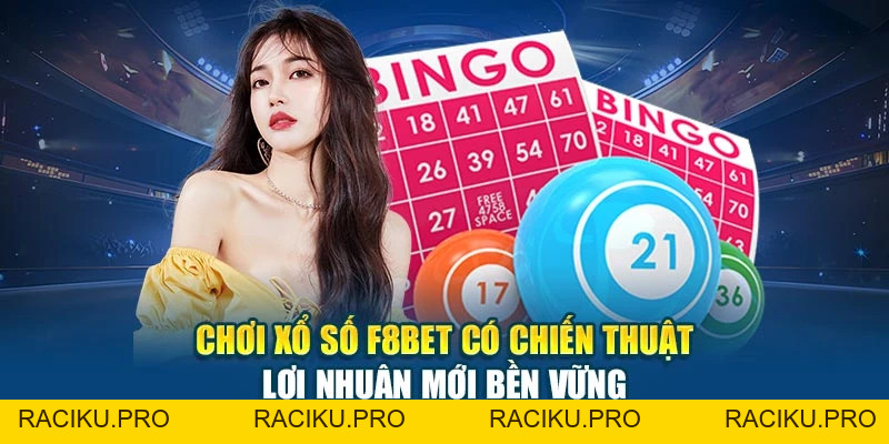 Xổ Số F8BET - Dự Đoán Chính Xác, Nhận Thưởng Liền Tay