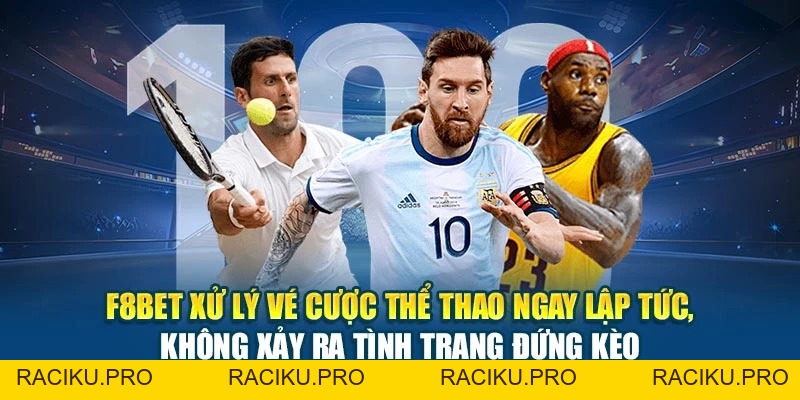 Thể Thao F8BET - Bắt Kèo Chuẩn, Ăn Tiền Cực Nhanh Gọn