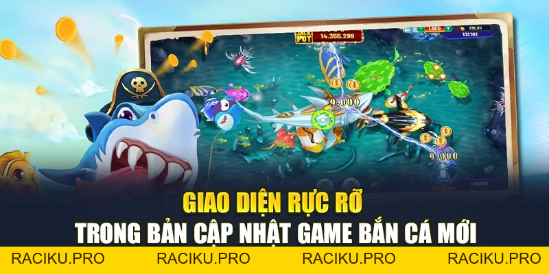 Cập Nhật Game Bắn Cá Mới Mang Đến Trải Nghiệm Đầy Cuốn Hút