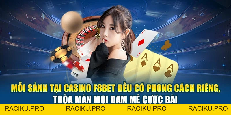 Casino F8BET - Trải Nghiệm Sòng Bài Chuẩn Quốc Tế 2026
