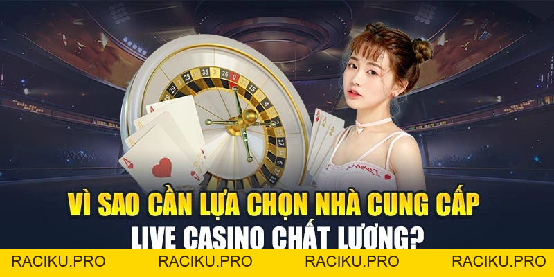 Top Nhà Cung Cấp Live Casino Uy Tín Nhất Cho Người Chơi