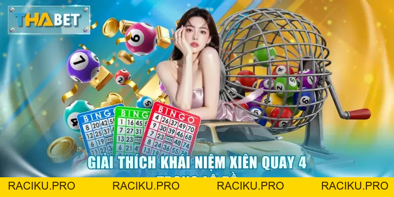 Xiên Quay 4 Có Bao Nhiêu Cặp? Soi Cầu Và Chốt Số Hiệu Quả