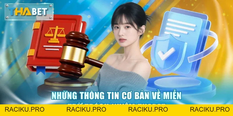 Miễn Trừ Trách Nhiệm Thabet - Đọc Kỹ Để Bảo Vệ Quyền Lợi