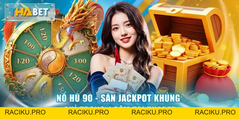 Nổ Hũ Thabet - Khám Phá 250+ Siêu Phẩm Hot, RTP 98%